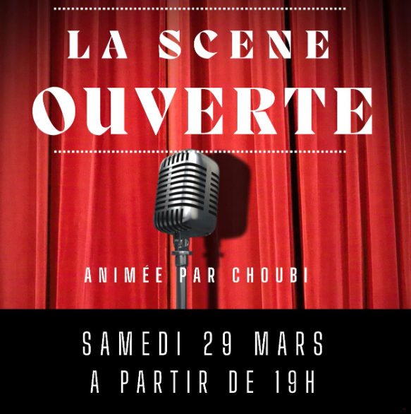 La SCÈNE OUVERTE