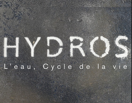 Hydros – L’eau, cycle de la vie