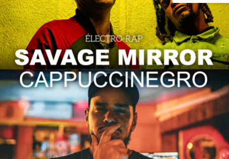 Savage Mirror et Capuccinegro