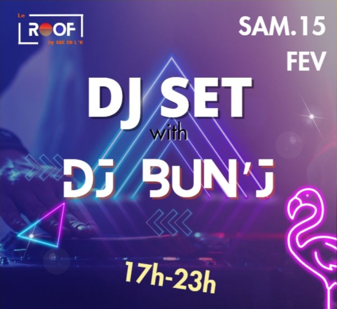 Dj Set avec DJ BUN'J