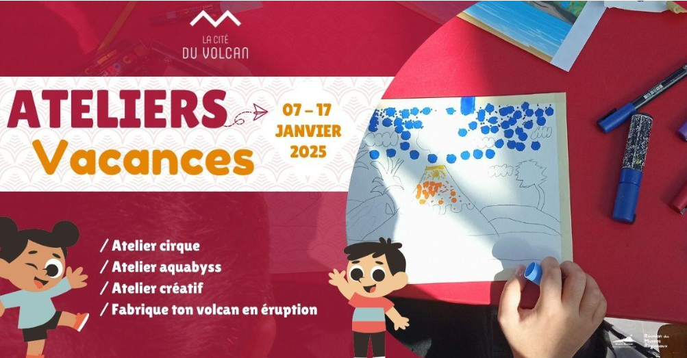 ATELIERS VACANCES JANVIER À LA CITÉ DU VOLCAN