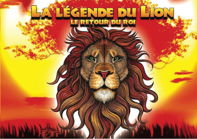 LA LEGENDE DU LION - Le retour du Roi