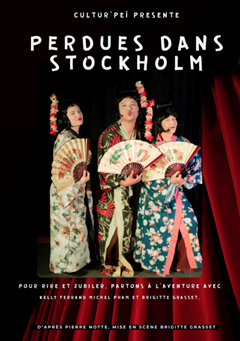 SPECTACLE “Perdues dans Stockholm” 